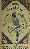 Kunala: An Indian Fantasy Kunala: An Indian Fantasy