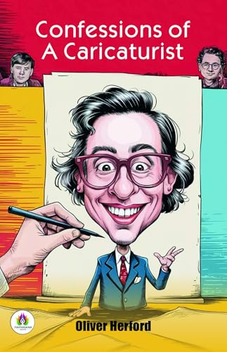 Confessions of A Caricaturist (Kindle Edition)