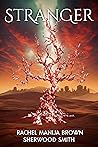 Stranger by Rachel Manija Brown