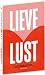 Lieve lust: de seksuele (r)evolutie van een queer millennial