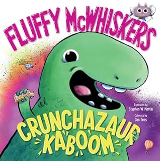 Fluffy McWhiskers Crunchazaur Kaboom