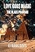 Love Gods Magic: The Black Pharaoh