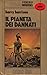 Il pianeta dei dannati (Brion Brandd #1-2)