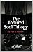 The Tortured Soul Trilogy O...