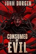 Consumed by Evil