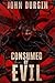 Consumed by Evil (The Newpo...