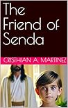 THE FRIEND OF SEN...