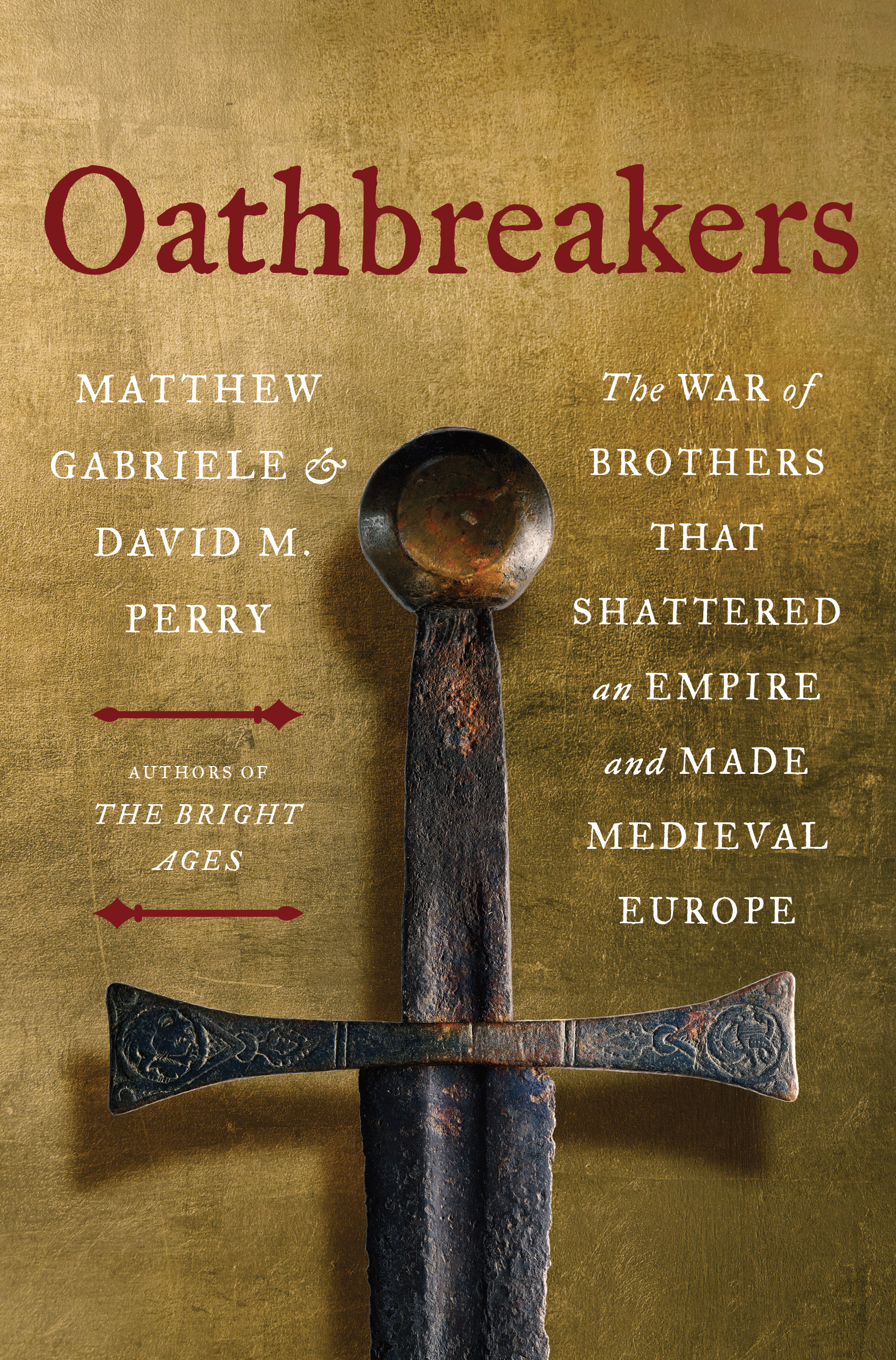 Cover of Oathbreakers: The War of Brothers That Shattered an Empire and Made Medieval Europe