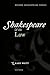 Shakespeare and the Law