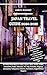 JAPAN TRAVEL GUIDE 2024-2025 by Jude K. Bremner