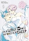 I'm a Wolf, but My Boss is a Sheep! Vol. 5 by Shino Shimizu