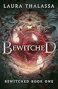 Bewitched (Bewitched, #1)