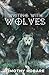 Writing With Wolves by Timothy J Robare