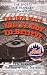 The 1973 Mets - You've Got to Believe by Len Ferman
