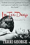 In Too Deep (Frost Trilogy 2)
