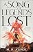 A Song of Legends Lost (Invoker Trilogy #1)