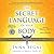 The Secret Language of Your Body: The Essential Guide to Health and Wellness