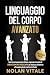 LINGUAGGIO DEL CORPO AVANZA...