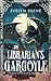 The Librarian's Gargoyle: A Cozy Sapphic Monster Romantasy (Stone Awakenings)