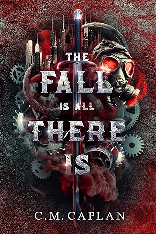 The Fall is All There Is (Four of Mercies, #1)