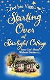 Starting Over at Starlight Cottage by Debbie Viggiano