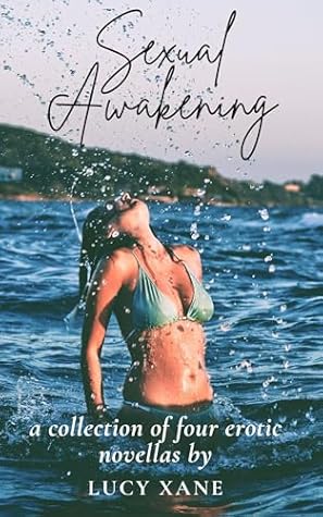Sexual Awakening - A Collection Of Four Erotic Novella For Women (Sexual Awakening Collection)