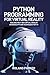 Python Programming For Virtual Reality by Roland Parker