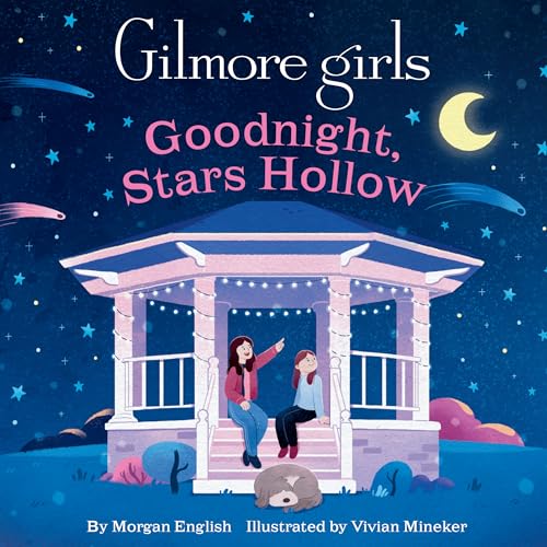 Gilmore Girls: Goodnight, Stars Hollow (Board Book)