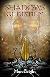 Shadows of Destiny