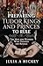 Preparing Tudor Kings and Princes to Rule: The Men and Women Who Trained the Royals