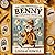 The Misadventures of Benny ...