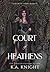 Court of Heathens