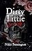 Dirty Little Secrets: A Bel...