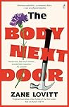 The Body Next Door by Zane Lovitt