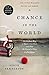 A Chance in the World: An O...