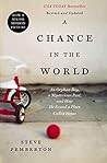 A Chance in the World: An Orphan Boy, a Mysterious Past, and How He Found a Place Called Home