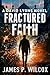 Fractured Faith: A David Ly...