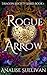 Rogue Arrow (Dragon Society...