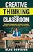 Creative Thinking in the Classroom by Oleg Borysiuk