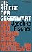 Die Kriege der Gegenwart und der Beginn einer neuen Weltordnung: Die große Analyse des ehemaligen Außenministers (German Edition)