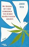 Wie Grischa mit einer verwegenen Idee beinahe den Weltfrieden auslöste Wie Grischa mit einer verwegenen Idee beinahe den Weltfrieden auslöste