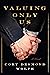 Valuing Only Us