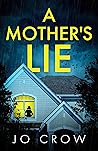 A Mother's Lie: A...