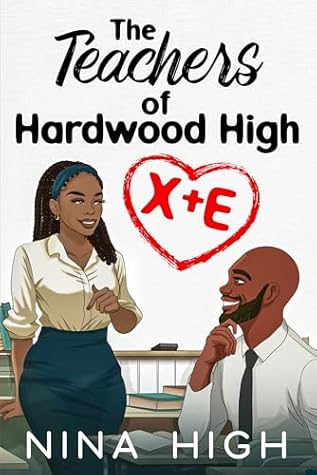 X+ E: The Teachers of Hardwood High
