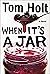 When It's A Jar