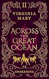 Across the Great Ocean: Awakening