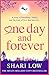 One Day and Forever by Shari Low