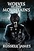 Wolves in the Mountains (Of...