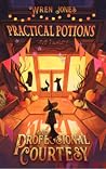 Practical Potions and Professional Courtesy (Practical Potions Mystery #2)