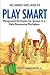 Play Smart: Playground Stra...